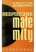 Bezpieczne małe mity