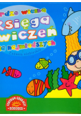 Bardzo wielka księga ćwiczeń dla najmłodszych zadania niebieskie