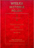 Wielka historia Polski Tom 1 Najdawniejsze dzieje ziem polskich