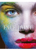 Face Paint. Historia makijażu