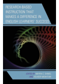 Research-Based Instruction that Makes a Difference in English Learners' Success