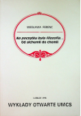 Na początku była filozofia od alchemii do chemii