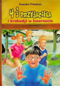 4 1/2 przyjaciela i krokodyl w internecie