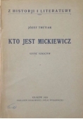 Kto jest Mickiewicz, 1924 r.