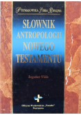 Słownik antropologii Nowego Testamentu