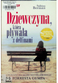 Dziewczyna która pływała z delfinami