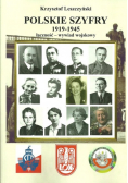 Polskie szyfry 1919 - 1945 łączność wywiad wojskowy