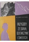 Przygody ze skałą, dziewczyną i śmiercią