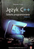 Język C+ + Szkoła programowania