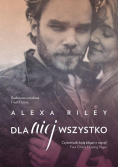 Dla niej wszystko