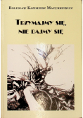 Trzymajmy się nie dajmy się Część 1