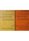 Ćwiczenia z geometrii wykreślnej Tom I i II