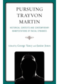 Pursuing Trayvon Martin