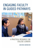 Engaging Faculty in Guided Pathways