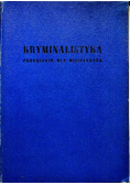Kryminalistyka podręcznik dla milicjantów