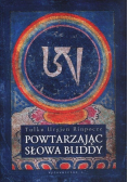 Powtarzając słowa Buddy