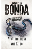 Nikt nie musi wiedzieć