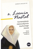 S. Leonia Nastał. Kontemplacja niemowlęctwa..