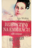 Dziewczyny na emigracji czyli Liverpool bez cenzury