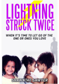 Lightning Struck Twice