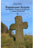 Kamienne krzyże na Śląsku Górnych Łużycach i ziemi kłodzkiej