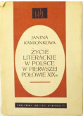 Życie literackie w Polsce w pierwszej połowie XIX wieku