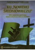 Ku Nowemu Średniowieczu