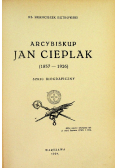 Arcybiskup Jan Cieplak 1934 r.