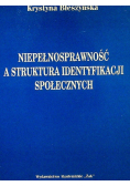 Niepełnosprawność a struktura identyfikacji społecznych