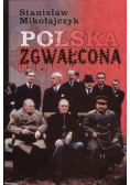 Polska Zgwałcona