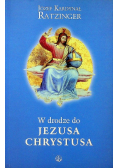 W drodze do Jezusa Chrystusa