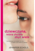 Dziewczyna która chciała zbyt wiele