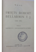 Święty Robert Bellarmin T J 1930 r.