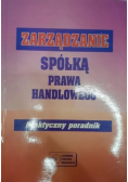 Zarządzanie spółką prawa handlowego