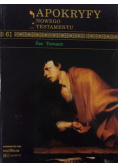 Apokryfy Nowego Testamentu Tom 61 Św Tomasz