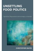 Unsettling Food Politics