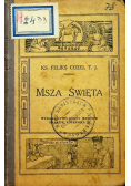 Msza Święta 1917 r.