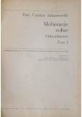 Melioracje rolne Tom I