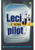 Leci z nami pilot  Kilka prawd o liniach lotniczych