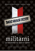 Militarni. Polskie organizacje proobronne