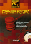 Furman Wojciech (red.) - Prawo, etyka czy rynek?