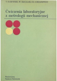 Ćwiczenia laboratoryjne z metrologii mechanicznej
