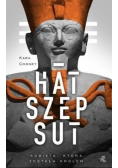 Hatszepsut Kobieta która została królem