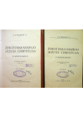 Żywot Pana Naszego Jezusa Chrystusa Tom I i II 1913 r.