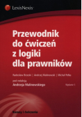Przewodnik do ćwiczeń z logiki  dla prawników