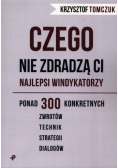 Czego nie zdradzą ci najlepsi windykatorzy