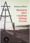 Wyludnianie Syberii I Rosyjskiego Dalekiego