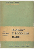 Rozprawy z socjologii teatru