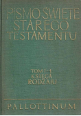 Pismo Święte Starego Testamentu Tom I Księga Rodzaju