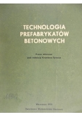 Technologia prefabrykatów betonowych